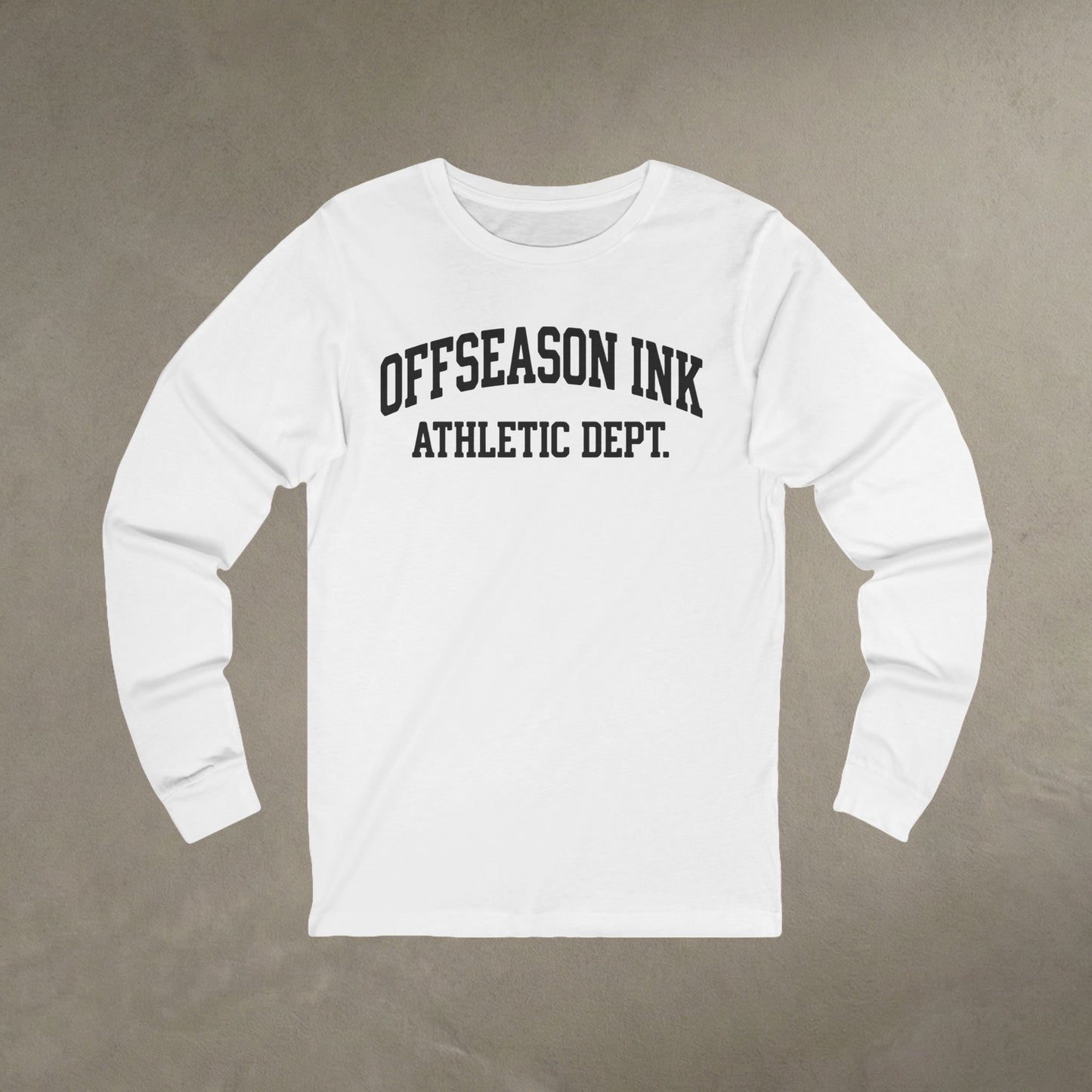 OffSeason Ink Athletic Dept. Long Sleeve Tee