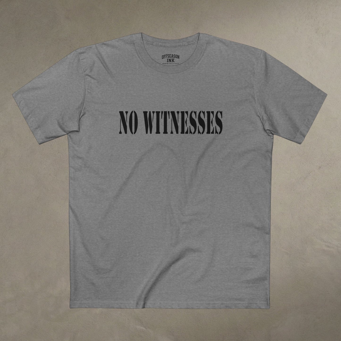 OffSeason Ink No Witnesses Tee