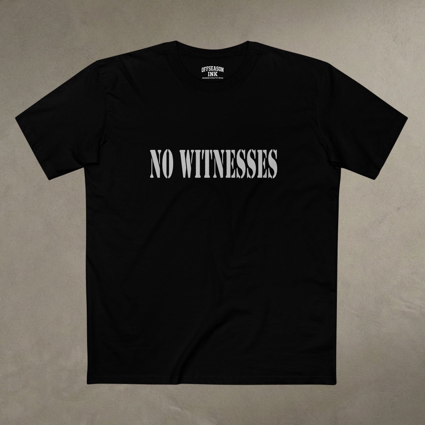 OffSeason Ink No Witnesses Tee