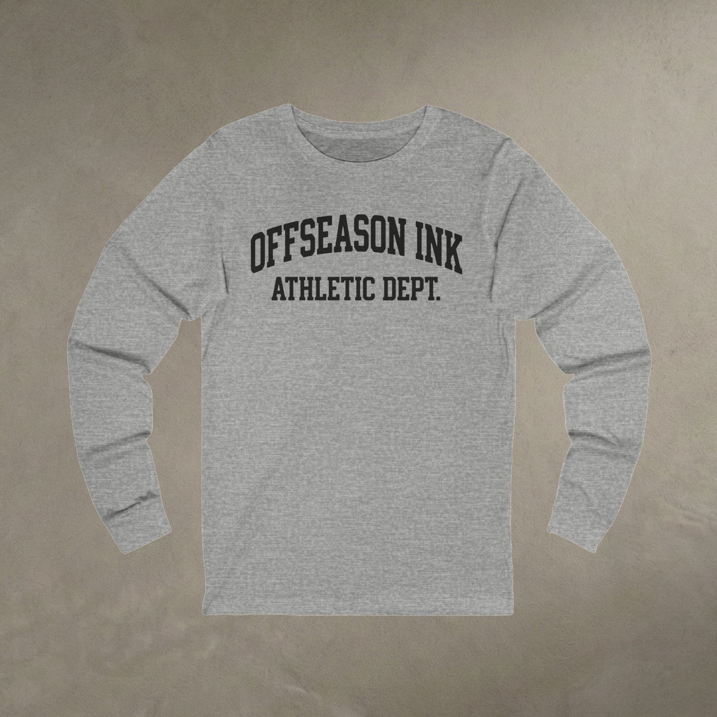 OffSeason Ink Athletic Dept. Long Sleeve Tee