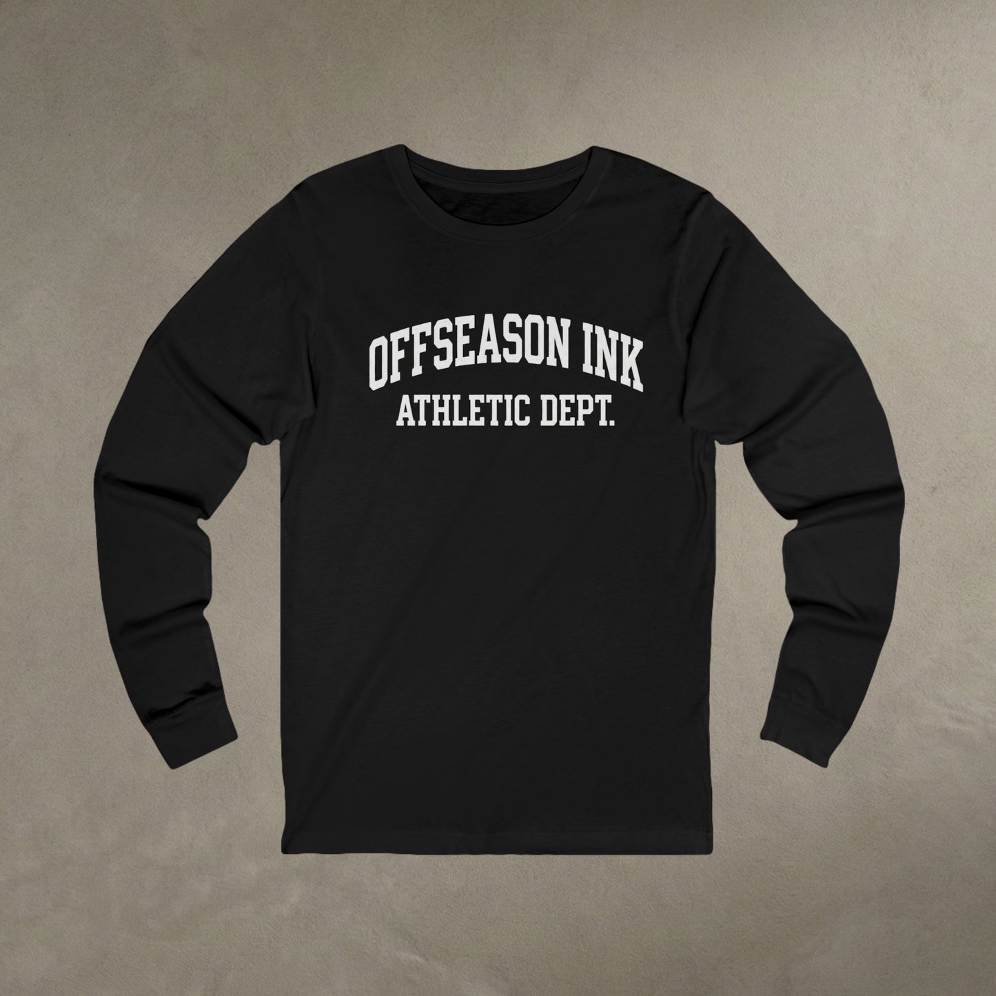 OffSeason Ink Athletic Dept. Long Sleeve Tee