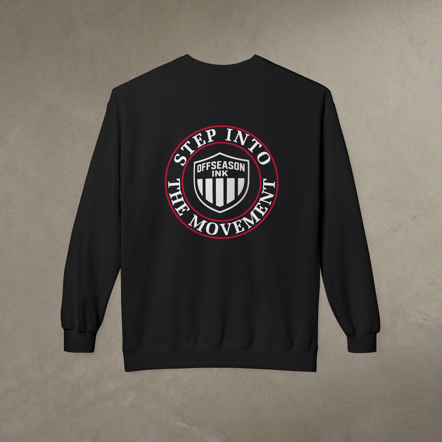 OffSeason Ink “Step Into The Movement” Crewneck