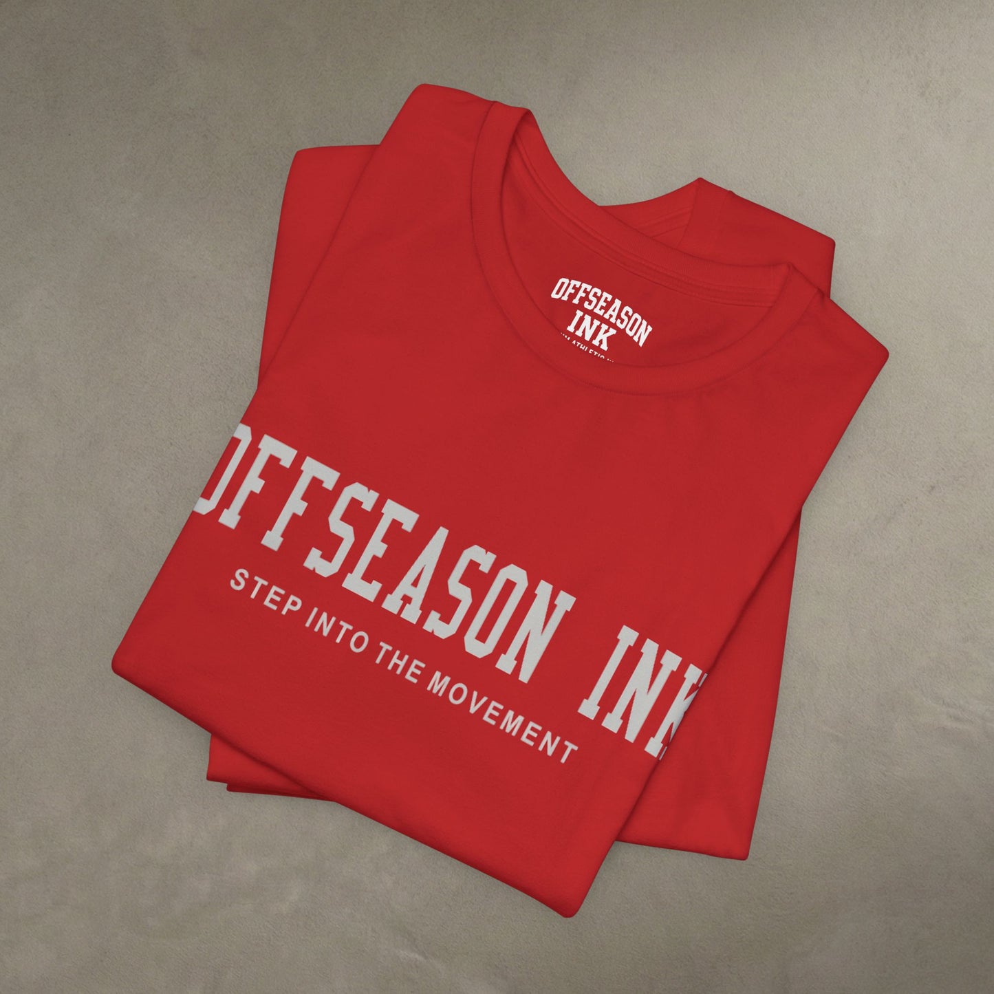 Step Into the Movement – OffSeason Ink  Tee