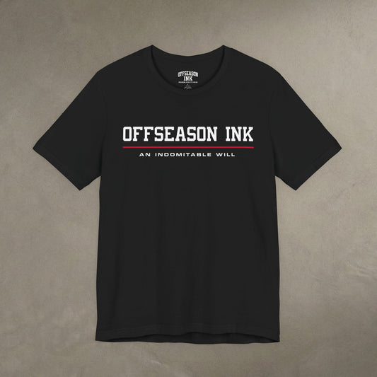 OffSeason Ink Indomitable Will Tee