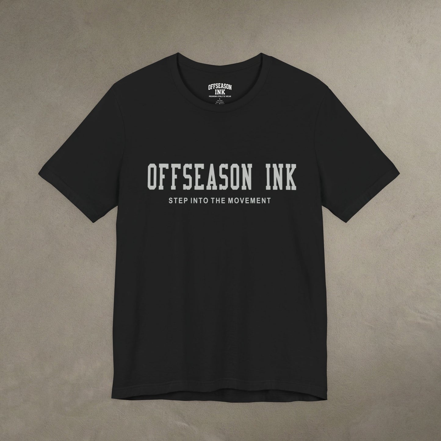 Step Into the Movement – OffSeason Ink  Tee