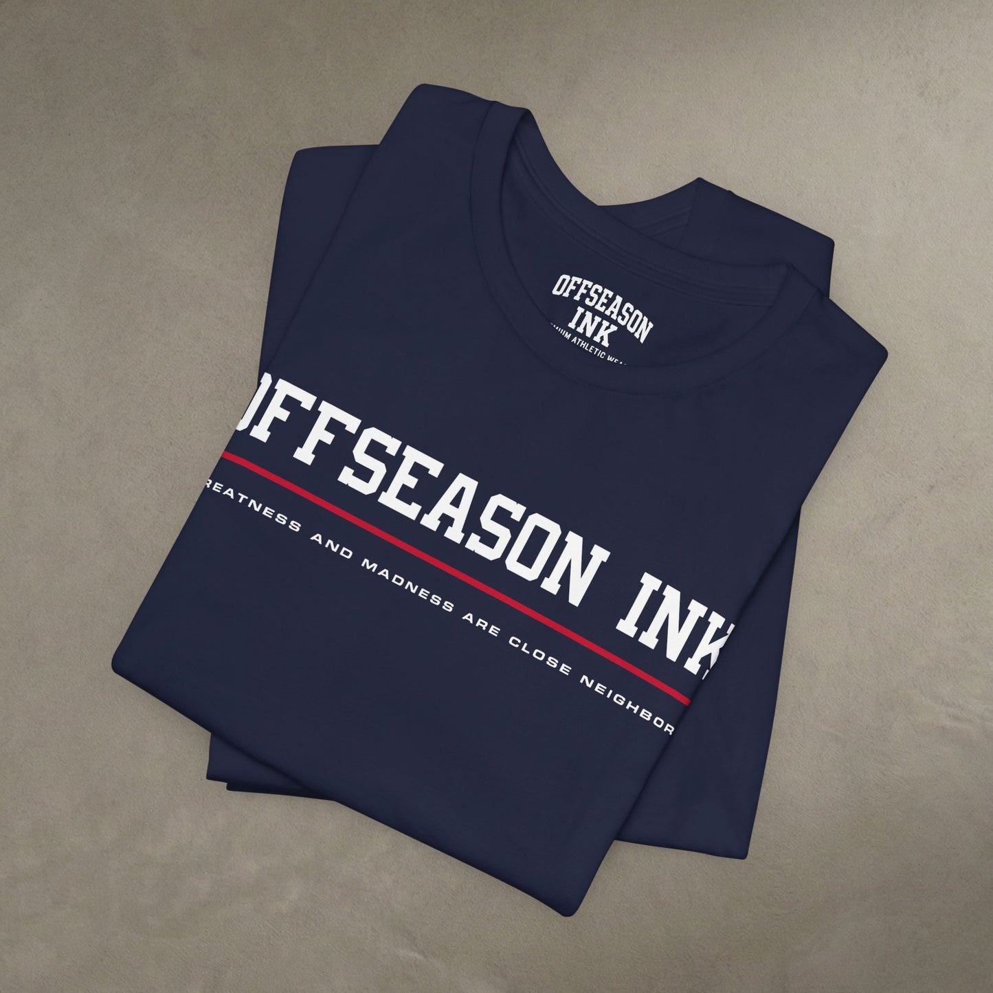 OffSeason Ink Greatness and Madness Tee