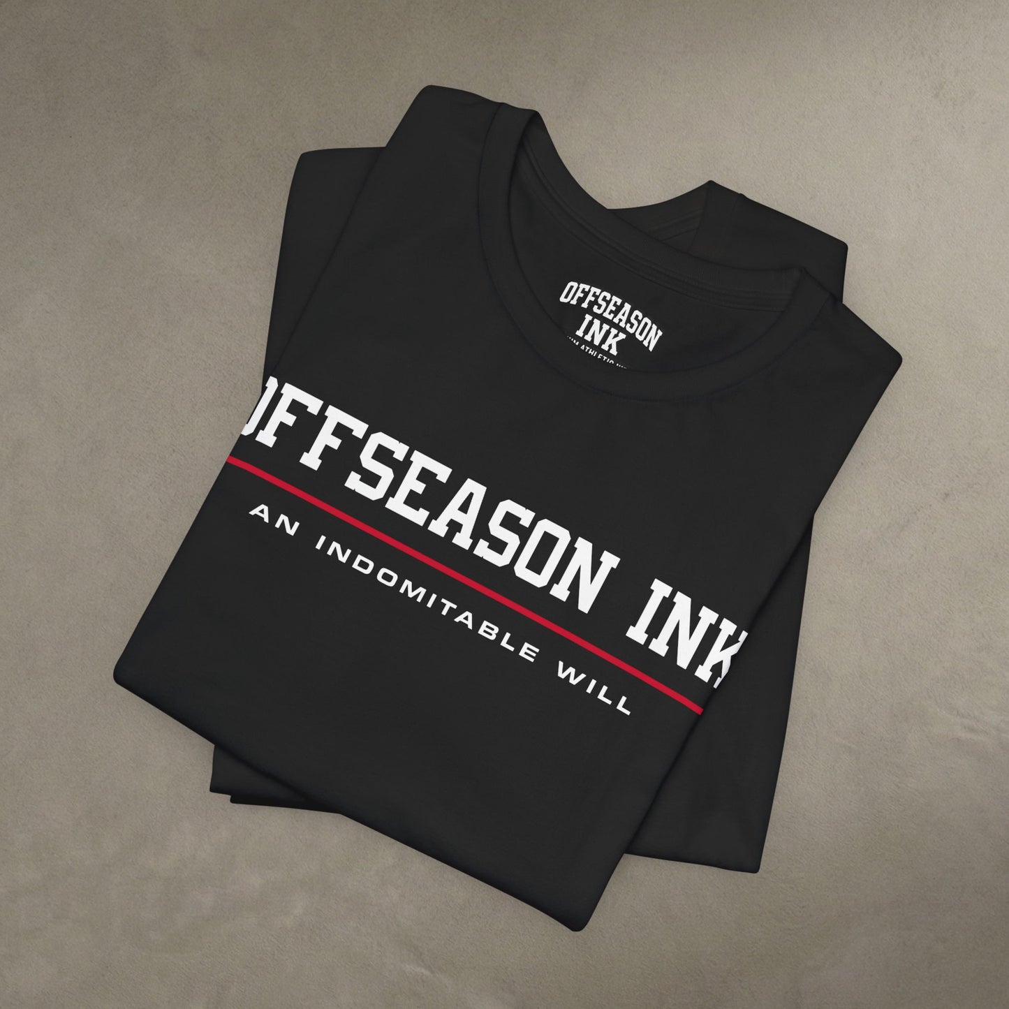 OffSeason Ink Indomitable Will Tee
