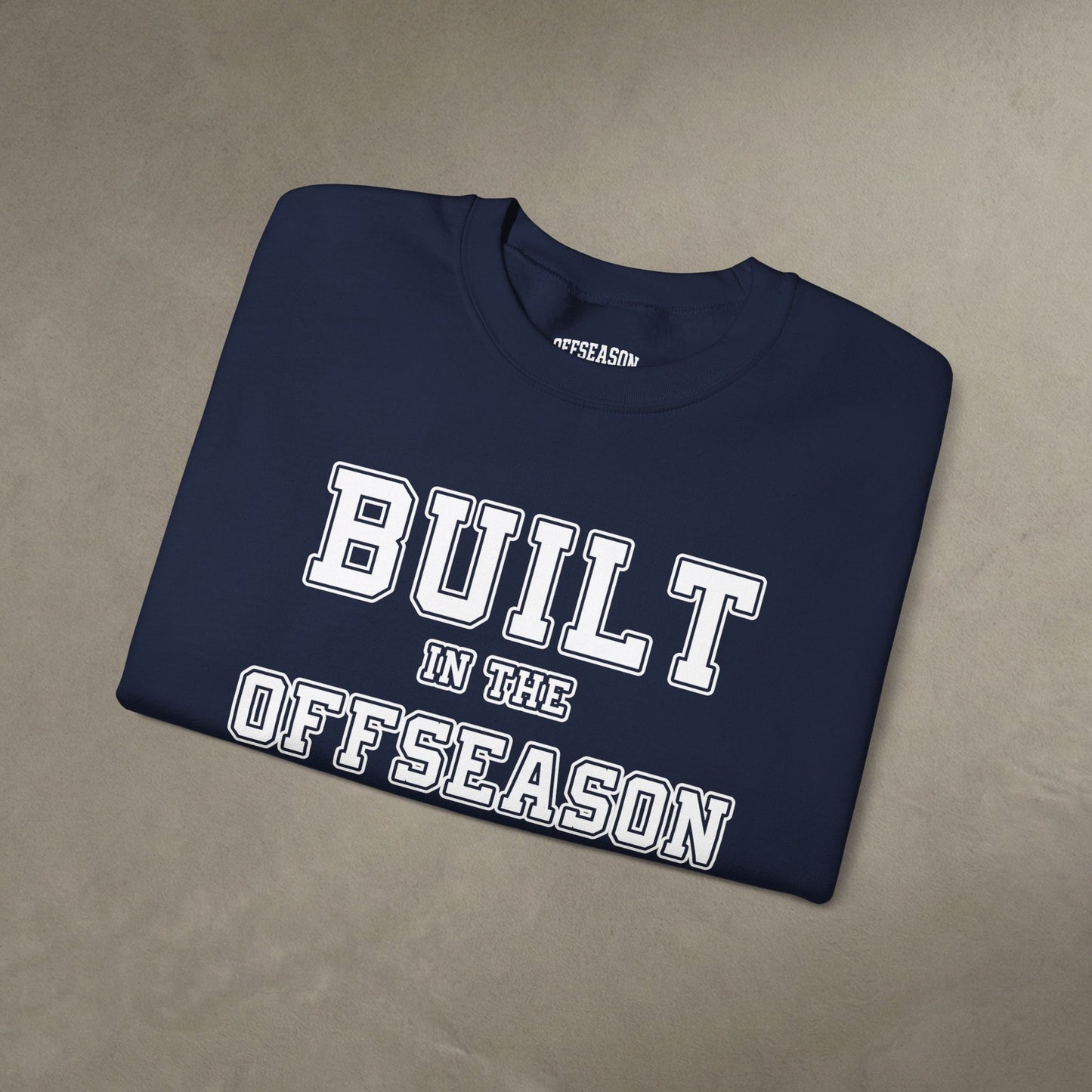 OffSeason Ink Built in the OffSeason Crewneck