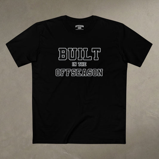 OffSeason Ink Built in the OffSeason Tee